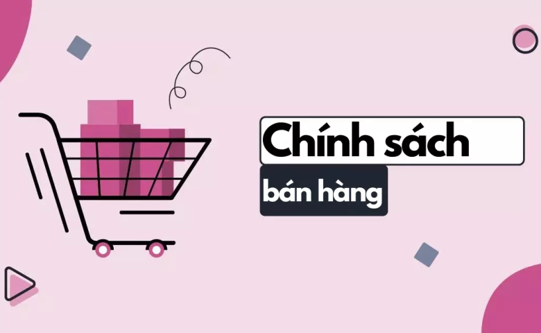 Chính sách bán hàng